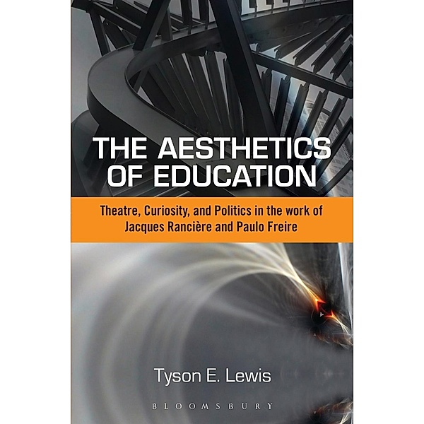 The Aesthetics of Education, Tyson E. Lewis