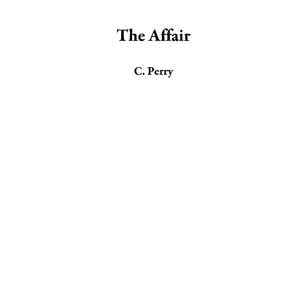 The Affair, C. Perry