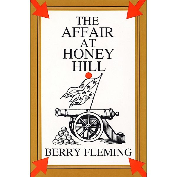 The Affair at Honey Hill, Berry Fleming