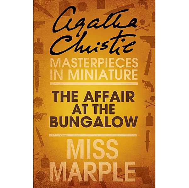 The Affair at the Bungalow, Agatha Christie