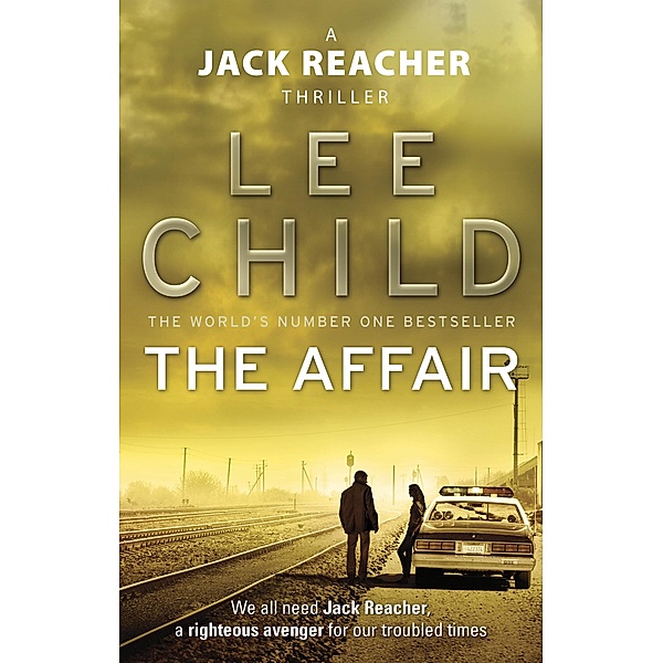 The Affair / Jack Reacher Bd.16, Lee Child