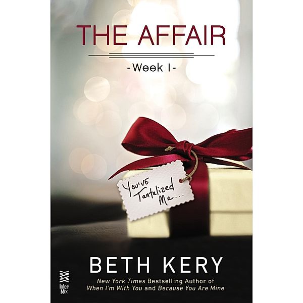 The Affair: Week 1 / The Affair Bd.1, Beth Kery