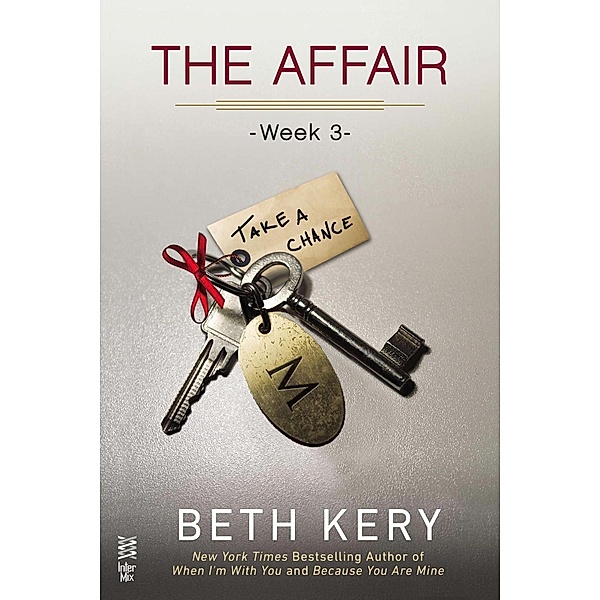 The Affair: Week 3 / The Affair Bd.3, Beth Kery