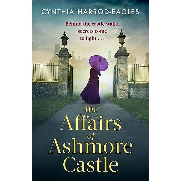 The Affairs of Ashmore Castle, Cynthia Harrod-eagles
