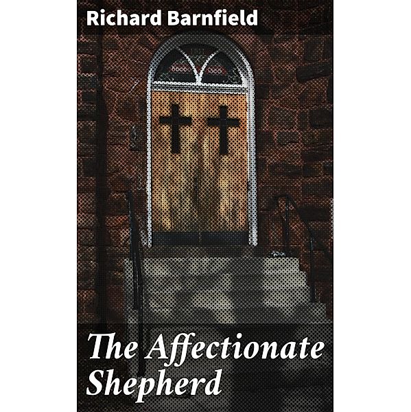 The Affectionate Shepherd, Richard Barnfield