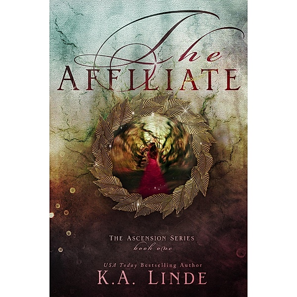 The Affiliate (Ascension, #1) / Ascension, K. A. Linde