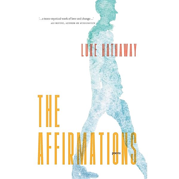 The Affirmations, Luke Hathaway