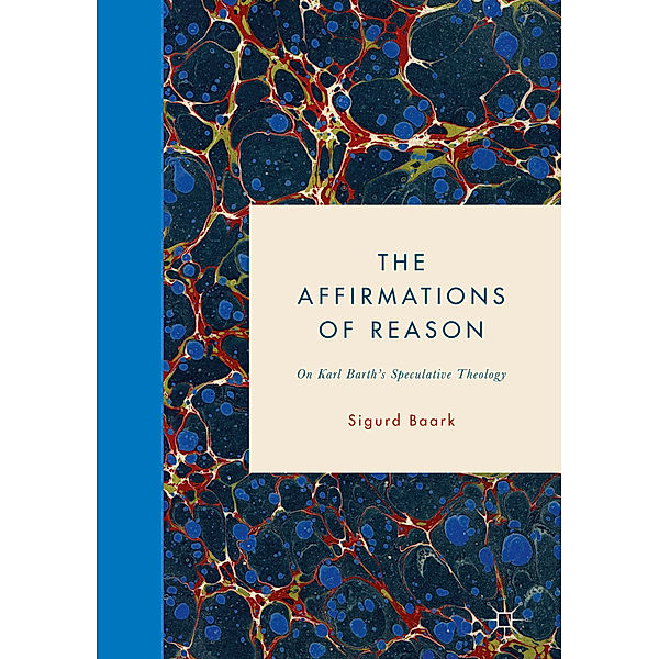 The Affirmations of Reason, Sigurd Baark