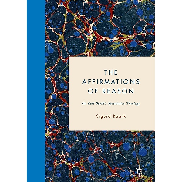 The Affirmations of Reason / Progress in Mathematics, Sigurd Baark