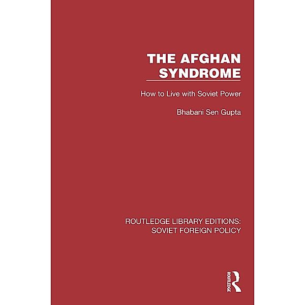 The Afghan Syndrome, Bhabani Sen Gupta