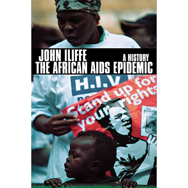 The African Aids Epidemic, John Iliffe