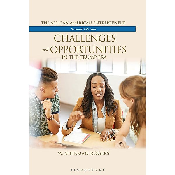 The African American Entrepreneur, W. Sherman Rogers