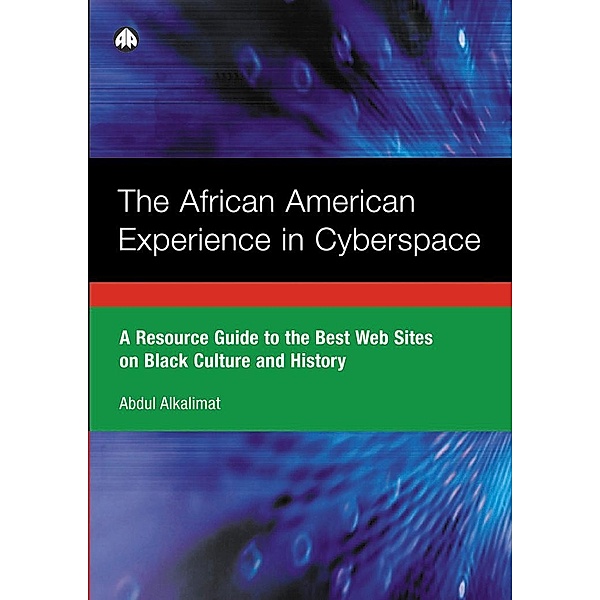 The African American Experience in Cyberspace, Abdul Alkalimat