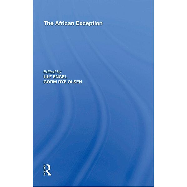 The African Exception, Ulf Engel