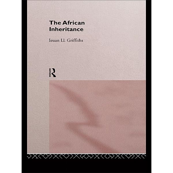 The African Inheritance, Ieuan Ll. Griffiths