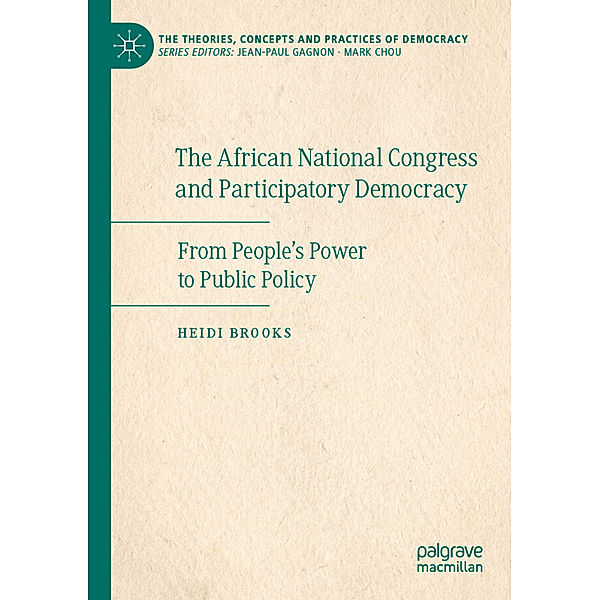 The African National Congress and Participatory Democracy, Heidi Brooks