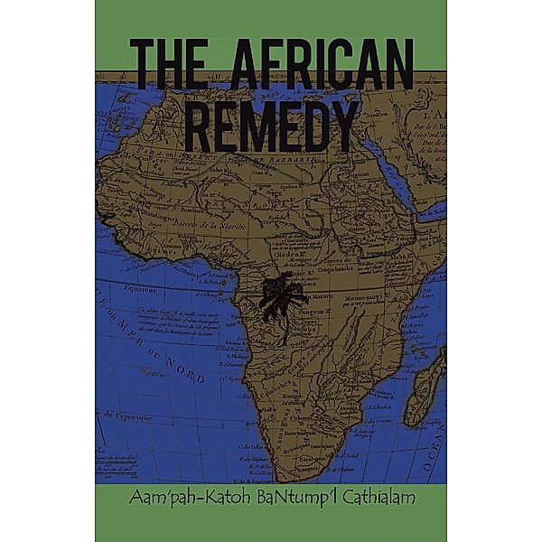 The African Remedy, Aam'pah-Katoh BaNtump'l Cathialam