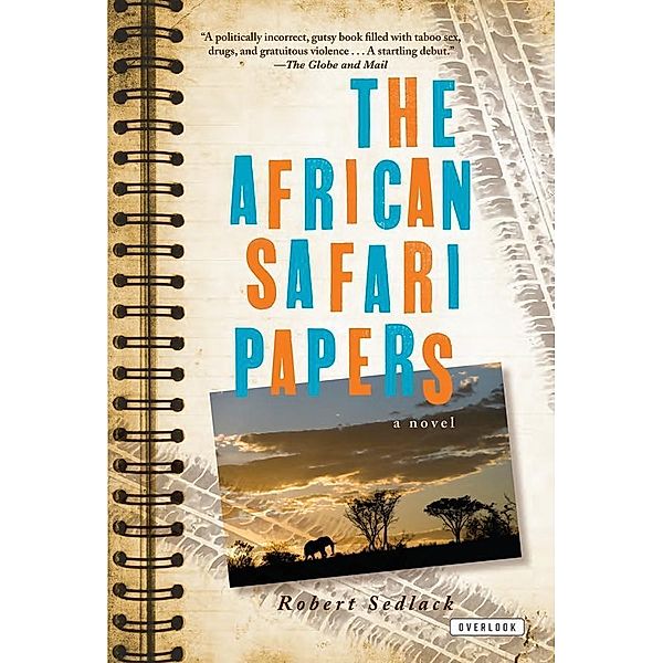 The African Safari Papers, Robert Sedlack