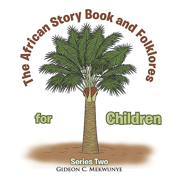 The African Story Book and Folklores for Children