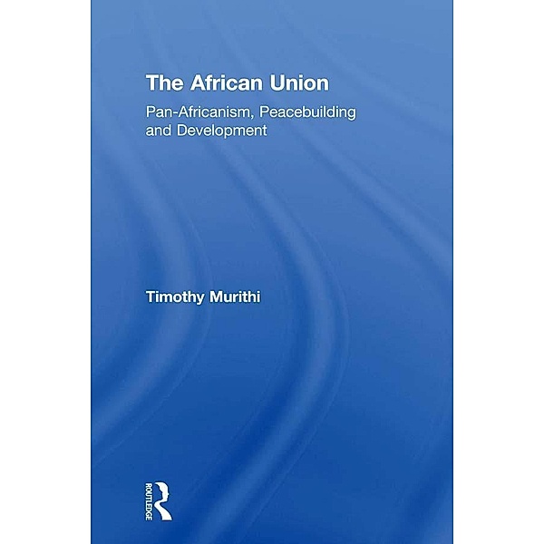 The African Union, Timothy Murithi
