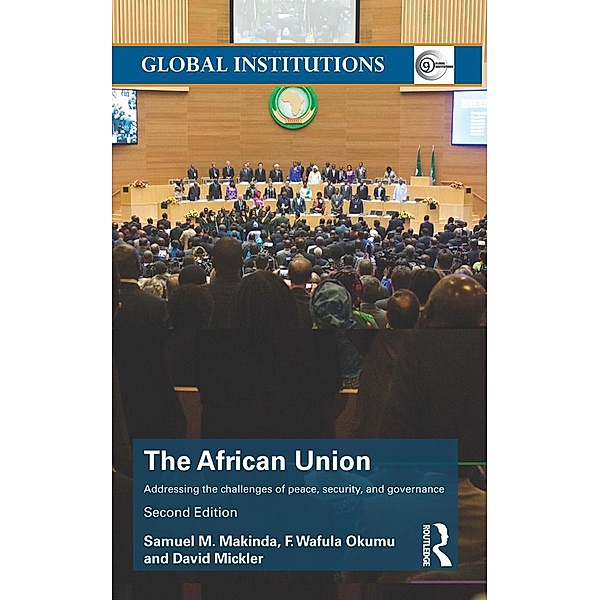 The African Union, Samuel M. Makinda, F. Wafula Okumu, David Mickler