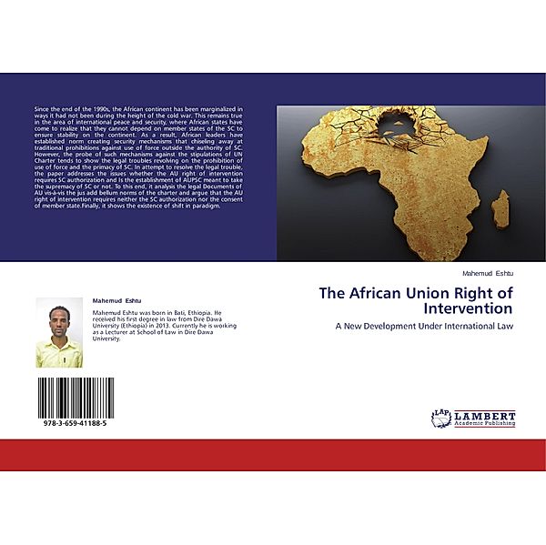 The African Union Right of Intervention, Mahemud Eshtu