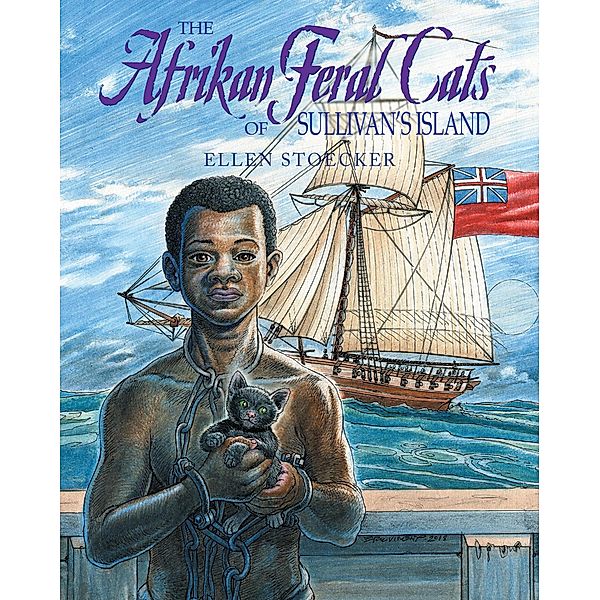 The Afrikan Feral Cats of Sullivan's Island, Ellen Stoecker