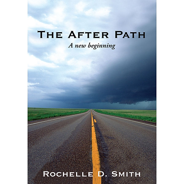 The After Path, Rochelle D. Smith