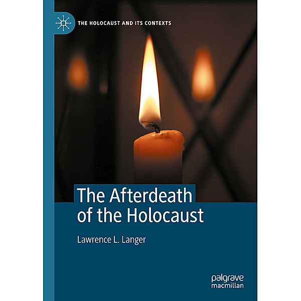The Afterdeath of the Holocaust, Lawrence L. Langer