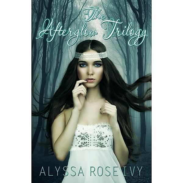 The Afterglow Trilogy, Alyssa Rose Ivy