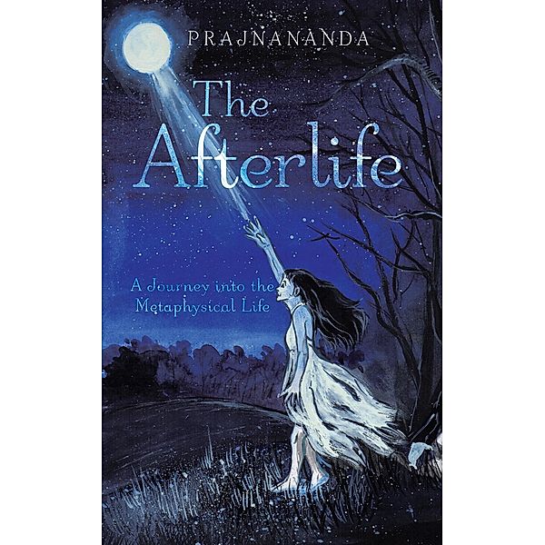 The Afterlife, Prajnananda