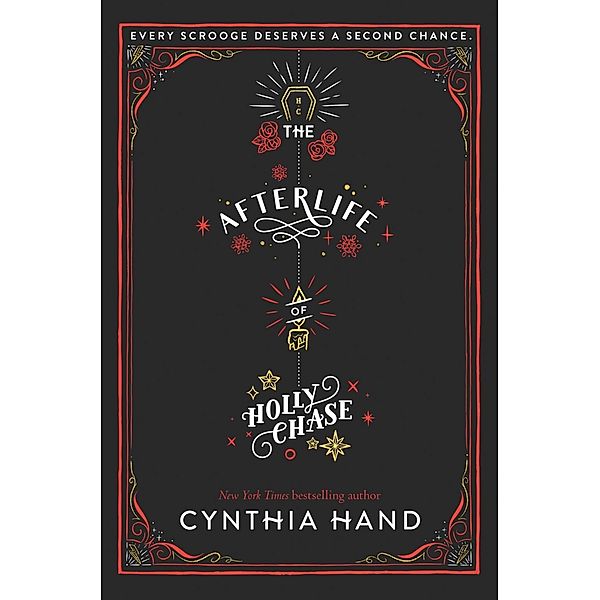 The Afterlife of Holly Chase, Cynthia Hand