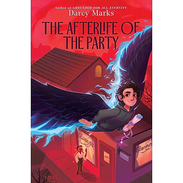 The Afterlife of the Party, Darcy Marks