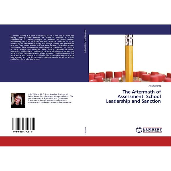 The Aftermath of Assessment: School Leadership and Sanction, Julia Williams