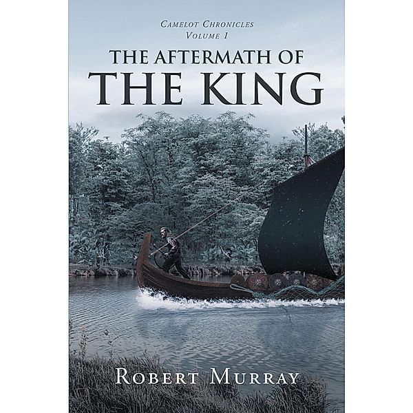 The Aftermath of the King, Robert Murray