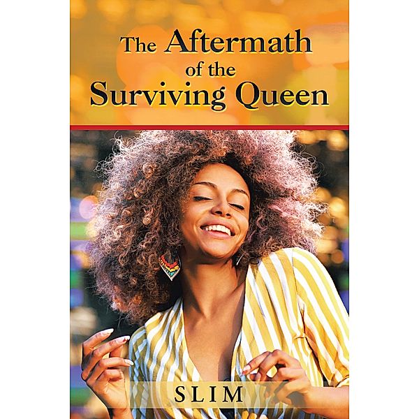 The Aftermath of the Surviving Queen, Slim