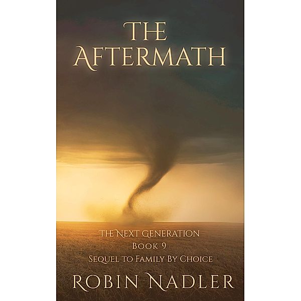 The Aftermath (The Next Generation, #9) / The Next Generation, Robin Nadler