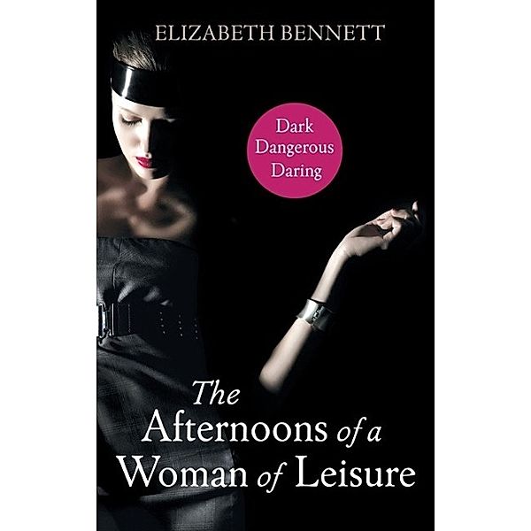 The Afternoons Of A Woman Of Leisure, Elizabeth Bennett