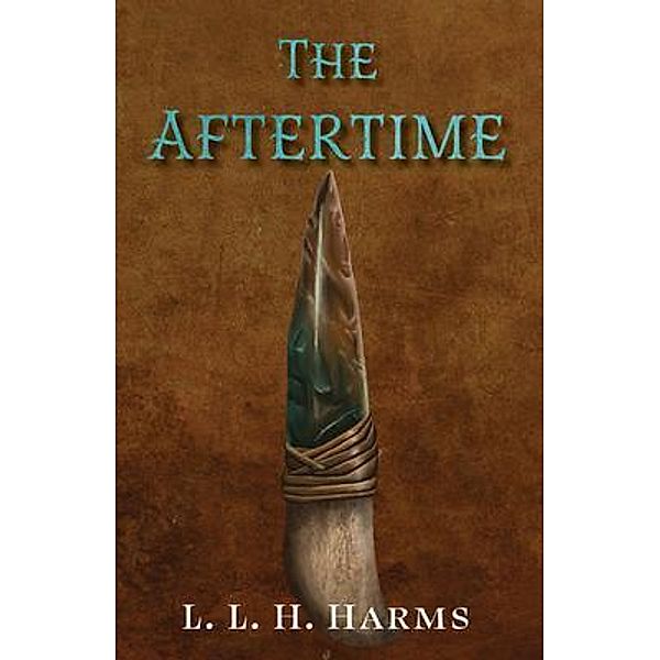 The Aftertime, L. L. H. Harms