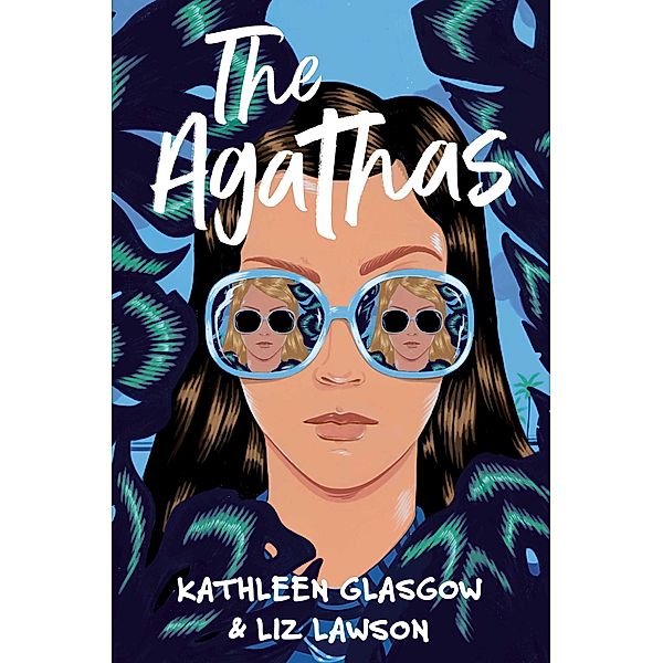 The Agathas, Kathleen Glasgow, Liz Lawson