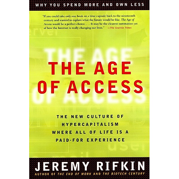 The Age of Access, Jeremy Rifkin