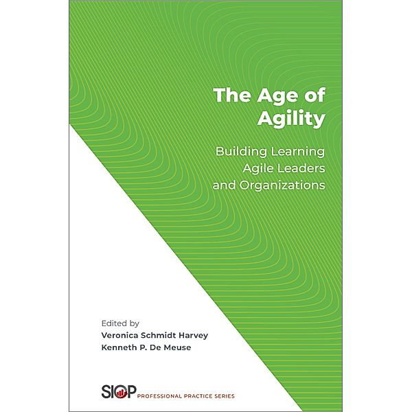 The Age of Agility, Veronica Schmidt Harvey