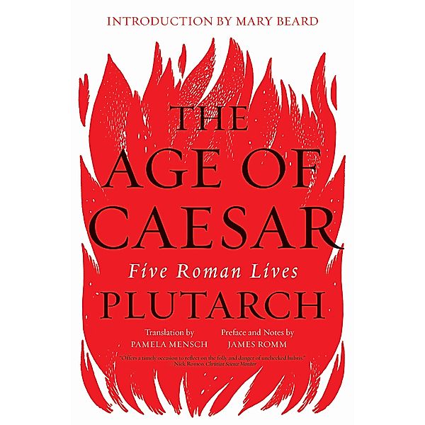 The Age of Caesar: Five Roman Lives, Plutarch