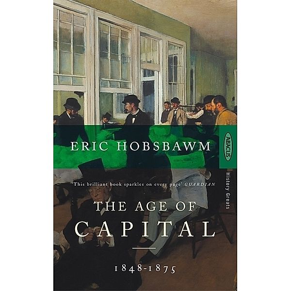 The Age of Capital 1848-1875, Eric Hobsbawm