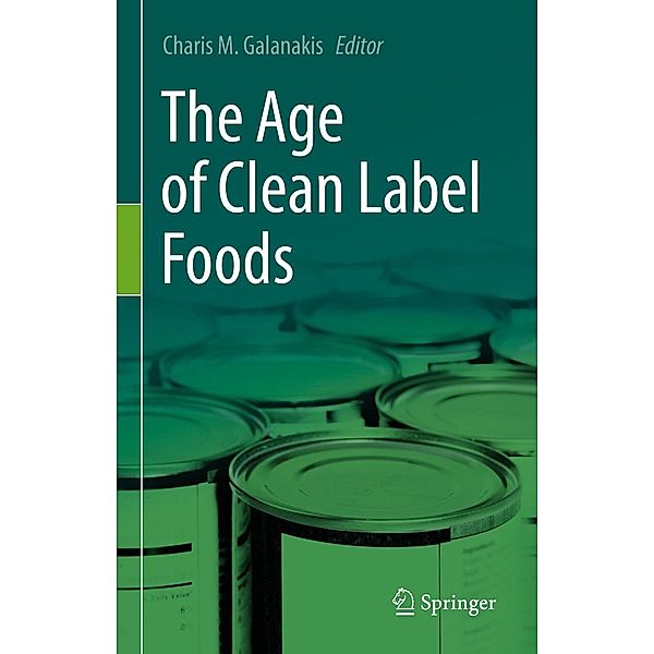 The Age of Clean Label Foods