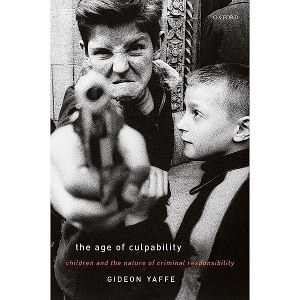The Age of Culpability, Gideon Yaffe