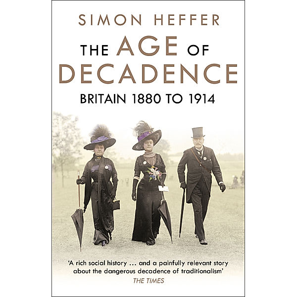 The Age of Decadence, Simon Heffer