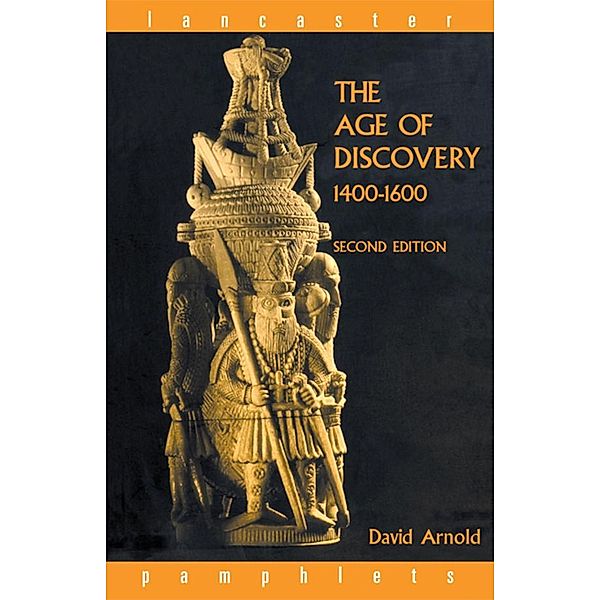 The Age of Discovery, 1400-1600, David Arnold