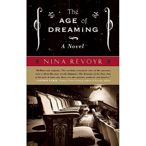 The Age of Dreaming, Nina Revoyr