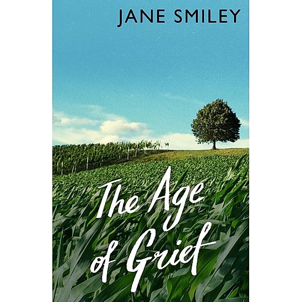 The Age of Grief, Jane Smiley